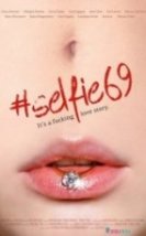 Selfie 69 Erotizm Filmi izle